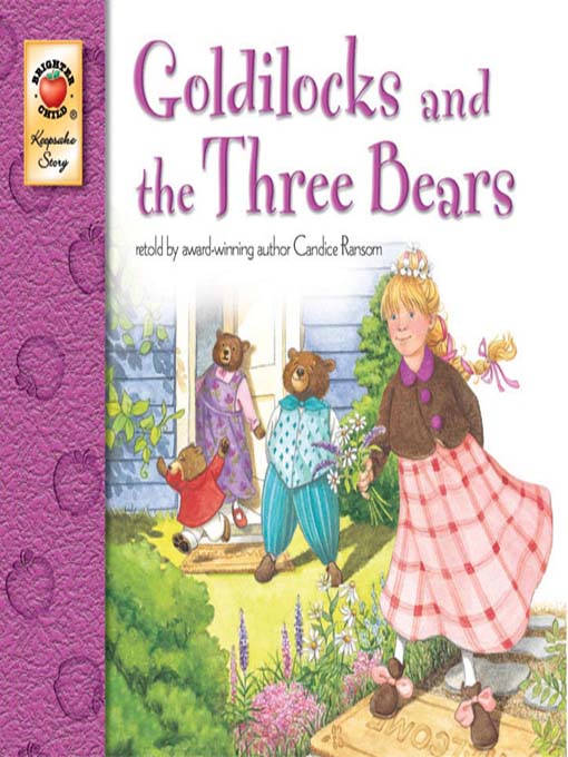 Title details for Goldilocks and the Three Bears by Candice Ransom - Wait list